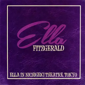 Ella Fitzgerald - Ella in Nichigeki Theatre, Tokyo