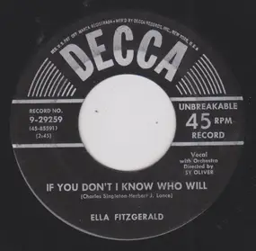 Ella Fitzgerald - If You Don't I Know Who Will