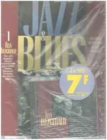 Ella Fitzgerald - Jazz & Blues 1: Ella Fitzgerald