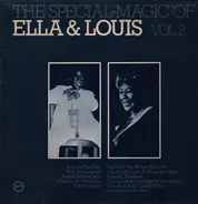 Ella Fitzgerald & Louis Armstrong - The Special Magic Of Ella & Louis Vol 2