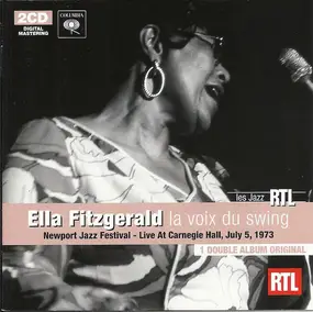 Ella Fitzgerald - La Voix Du Swing - Newport Jazz Festival Live At Carnegie Hall,  July 5, 1973