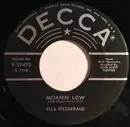 7inch Vinyl Single - Ella Fitzgerald - Moanin' Low