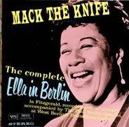 Ella Fitzgerald - Mack The Knife - The Complete Ella In Berlin