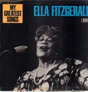 Ella Fitzgerald - My Greatest Songs