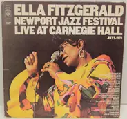 Ella Fitzgerald - Newport Jazz Festival, Live At Carnegie Hall