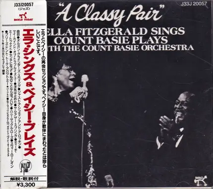 Ella Fitzgerald Sings Count Basie Plays With Count Basie Orchestra - A Classy Pair