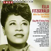CD - Ella Fitzgerald With Chick Webb And His Orchestra - Sing Me A Swing Song