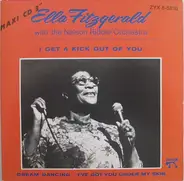 Ella Fitzgerald With Nelson Riddle And His Orchestra - I Get A Kick Out Of You / Dream Dancing / I've Got You Under My Skin