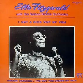 Ella Fitzgerald - I Get A Kick Out Of You