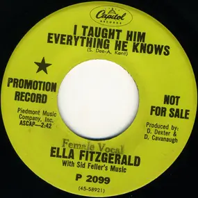 Ella Fitzgerald - I Taught Him Everything He Knows