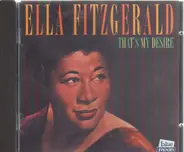 Ella Fitzgerald - That's my Desire