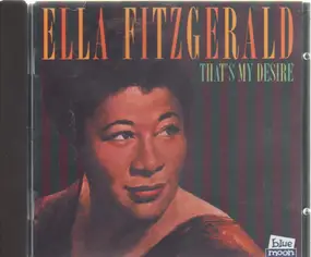 Ella Fitzgerald - That's my Desire