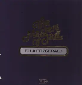 Ella Fitzgerald - The Masters of Jazz