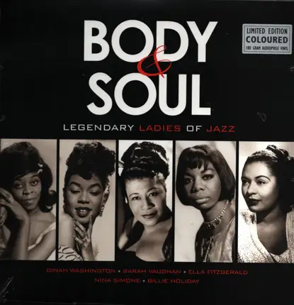 Ella Fitzgerald, Billie Holiday, Nina Simone - Body & Soul - Legendary Ladies of Jazz