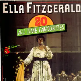 Ella Fitzgerald - 20 All Time Favourites