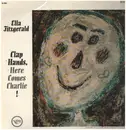 LP - Ella Fitzgerald - Clap Hands, Here Comes Charlie! - Limited Edition