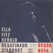 7inch Vinyl Single - Ella Fitzgerald - Desafinado (Slightly Out Of Tune)