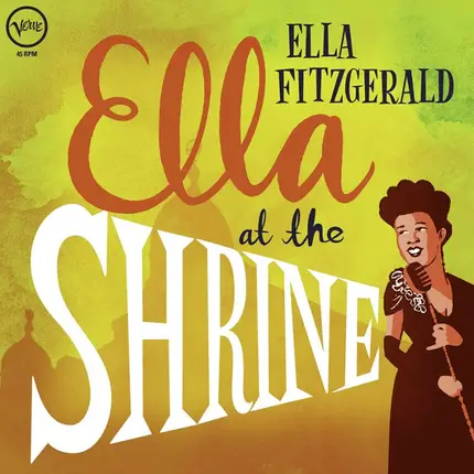 Ella Fitzgerald - Ella At The Shrine