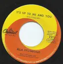 7inch Vinyl Single - Ella Fitzgerald - It's Up To Me And You