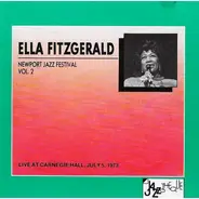 Ella Fitzgerald - Newport Jazz Festival Live At Carnegie Hall, July 5, 1973 Vol. 2