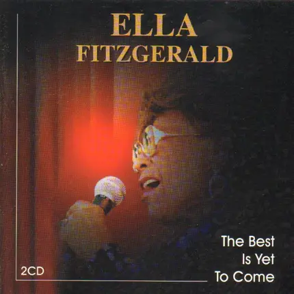Ella Fitzgerald - The Best Is Yet to Come