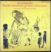 Ella Jenkins - Play Your Instrument And Make A Pretty Sound