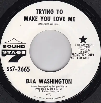 Ella Washington - Trying To Make You Love Me