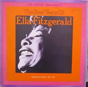 Ella Fitzgerald - The Best Years Of  - Registrazione Originale 1936-1939