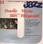 Ella Fitzgerald / Memphis Slim / Joe Turner / Ray Charles And His Orchestra - I Giganti Del Jazz Vol. 33