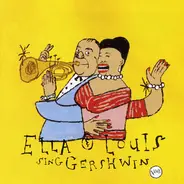 Ella Fitzgerald & Louis Armstrong - Our Love Is Here To Stay: Ella & Louis Sing Gershwin