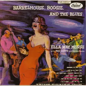 Ella Mae Morse - Barrelhouse, Boogie And The Blues