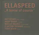CD - Ellaspeed - A Horse Of Course