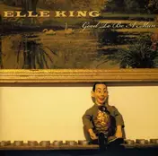 Elle King - Good To BE A Man