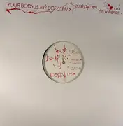 12inch Vinyl Single - Ellen Allien - Your Body Is My Body (Rmx)