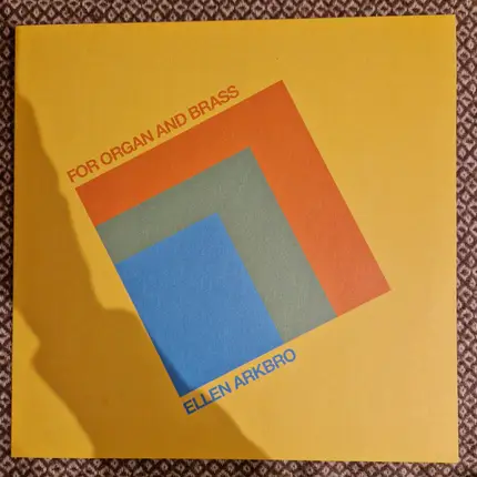 Ellen Arkbro - For Organ And Brass