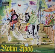 Robin Hood - Robin Hood 1. Folge