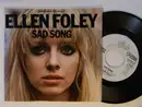 7inch Vinyl Single - Ellen Foley - Sad Song