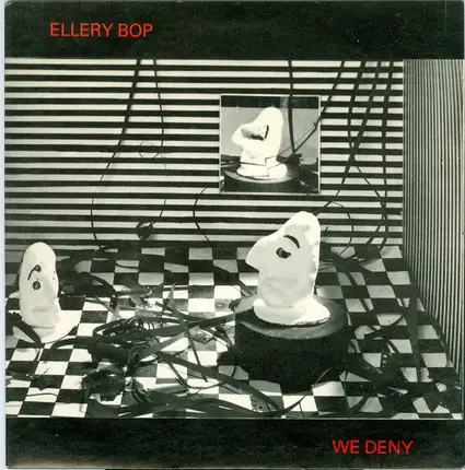 Ellery Bop - We Deny