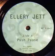 7inch Vinyl Single - Ellery Jett - Push Pause