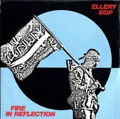 Ellery Bop - Fire In Reflection