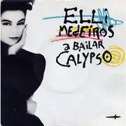 7inch Vinyl Single - Elli Medeiros - A Bailar Calypso
