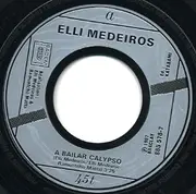 7inch Vinyl Single - Elli Medeiros - A Bailar Calypso