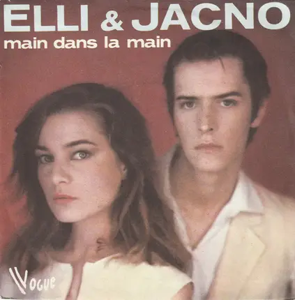 Elli & Jacno - Main Dans La Main