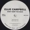 12inch Vinyl Single - Ellie Campbell - Don't Want You Back