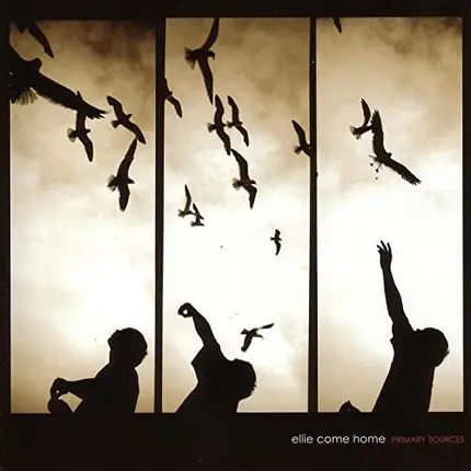 Ellie Come Home - Primary Sources