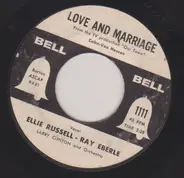 Ellie Russell , Ray Eberle - Love And Marriage / You Are My Love