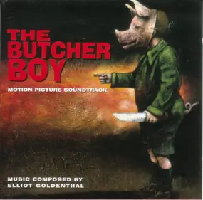 Elliot Goldenthal - The Butcher Boy - Motion Picture Soundtrack