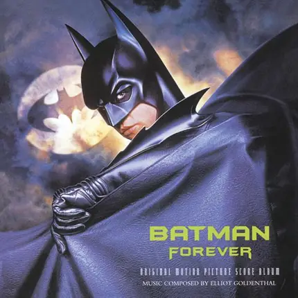 Elliot Goldenthal - Batman Forever (Original Motion Picture Score Album)
