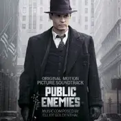 Elliot Goldenthal - Public Enemies (Original Motion Picture Soundtrack)