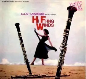 Elliot Lawrence - Hi Fi-ing Winds